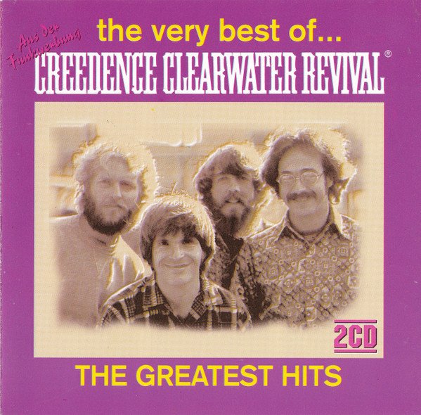 Creedence Clearwater Revival – The Very Best Of... The Greatest Hits